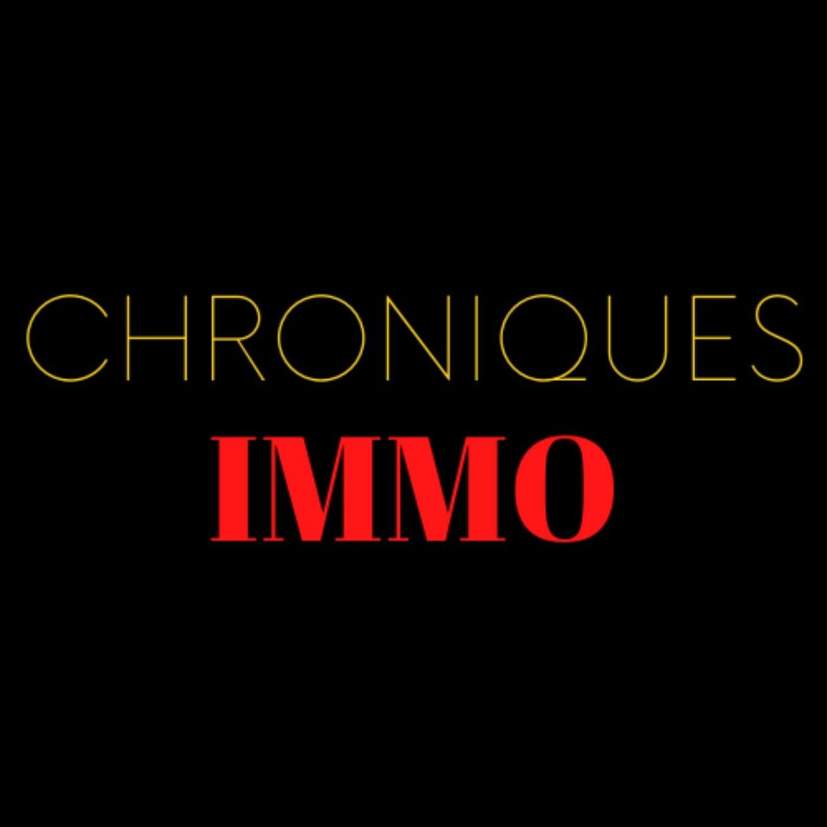Show cover of Chroniques Immo💊