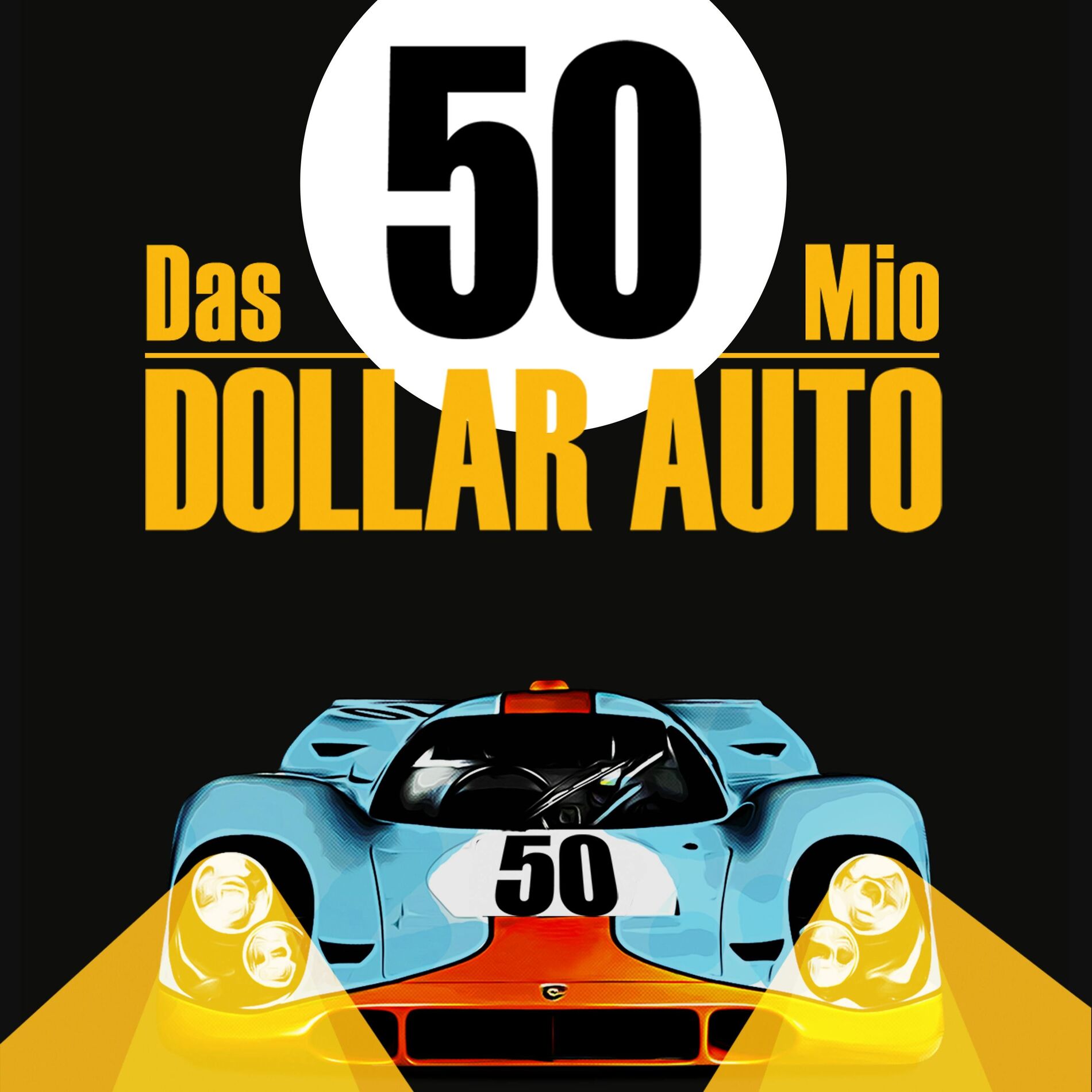 Show cover of Das 50 Millionen Dollar Auto