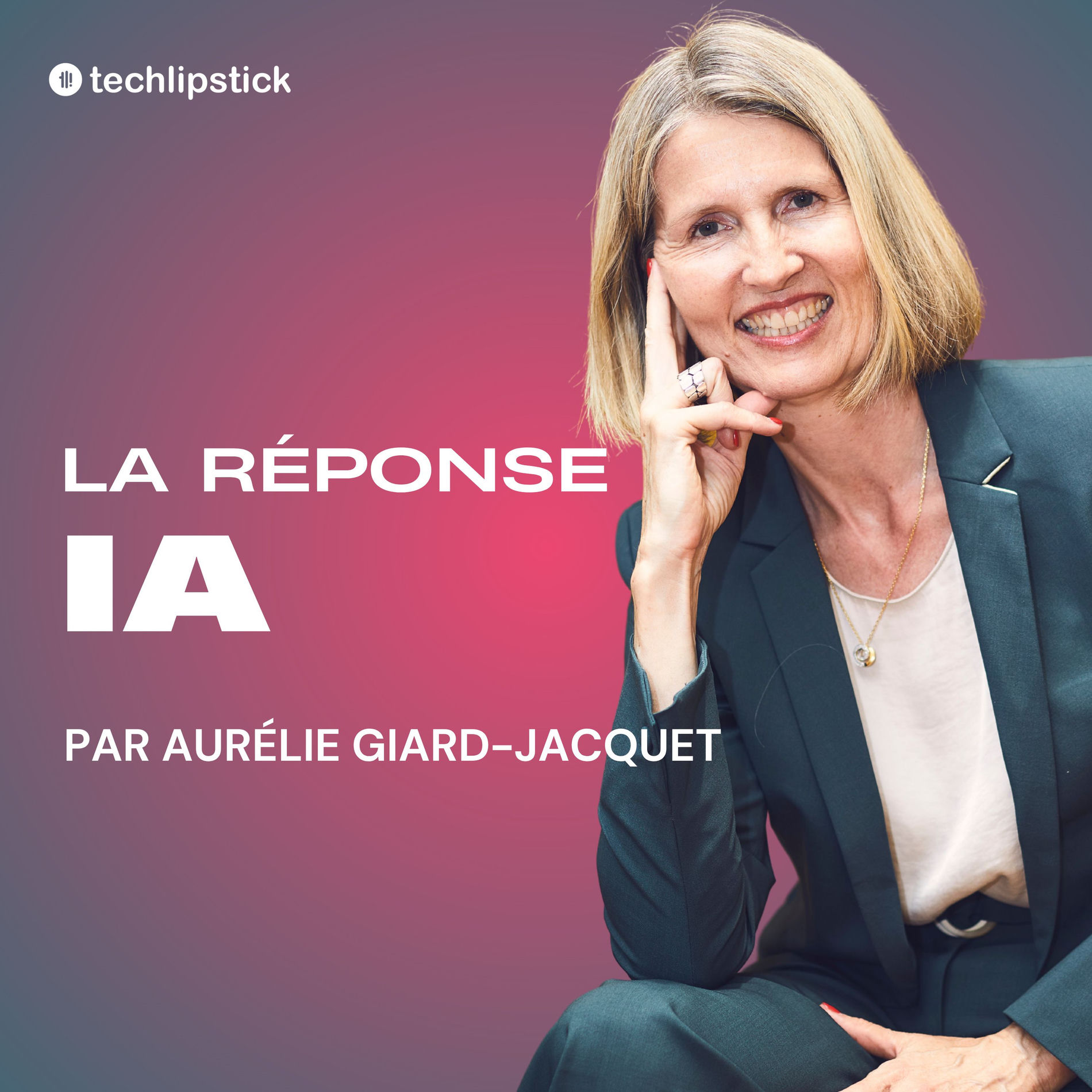 Show cover of Techlipstick | La Réponse IA