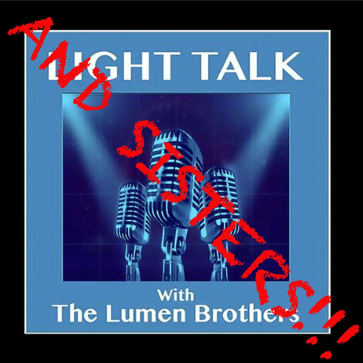 Show cover of Light Talk with The Lumen Brothers