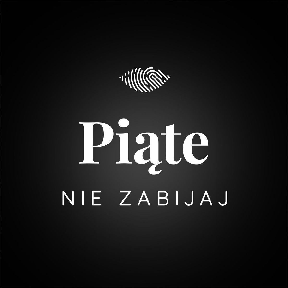 Show cover of Piąte: Nie zabijaj