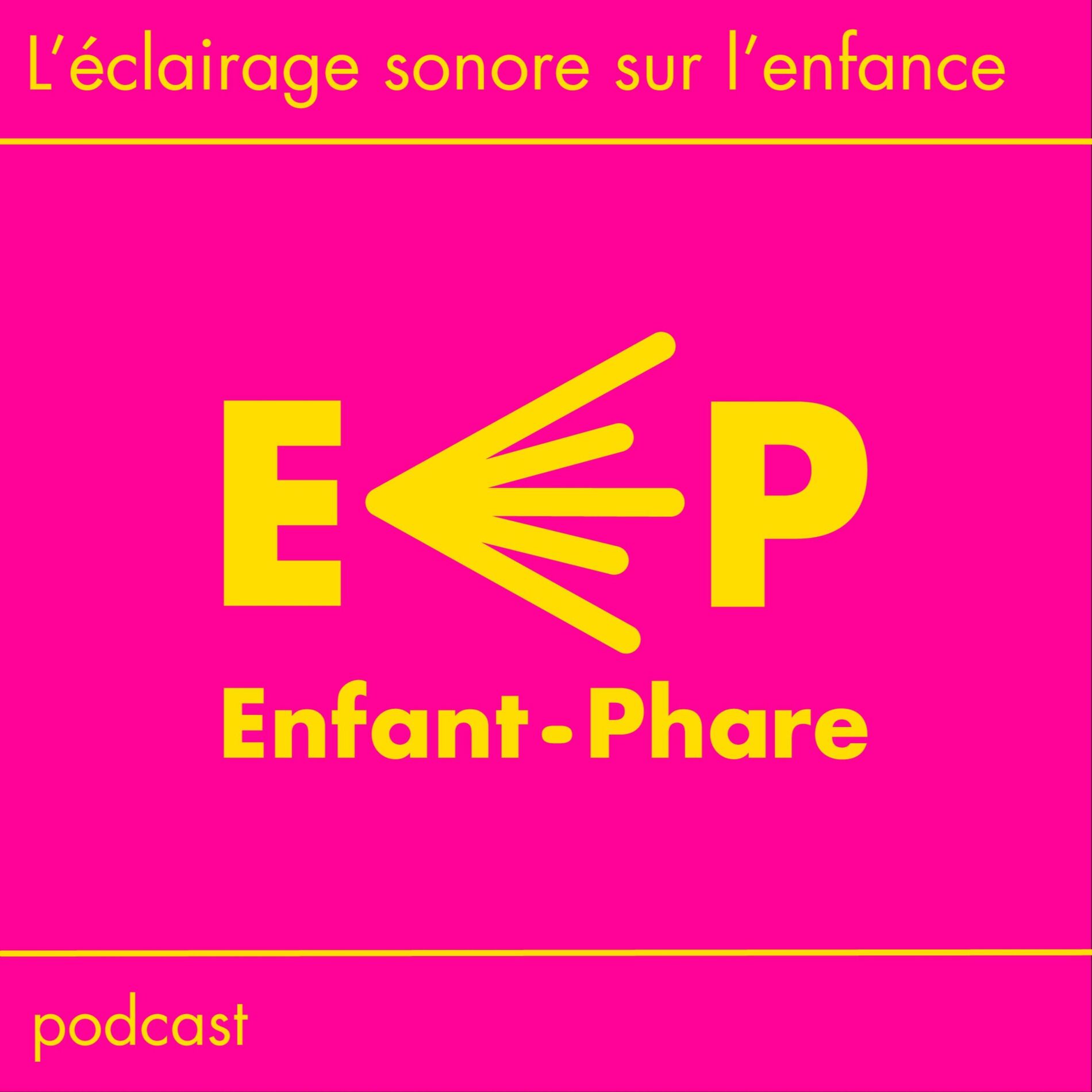 Show cover of Enfant-Phare,  l'éclairage sonore sur l'enfance.