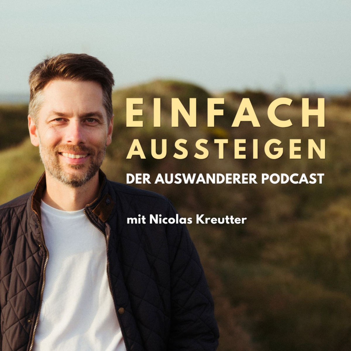 Show cover of EINFACH AUSSTEIGEN – Der Auswanderer Podcast