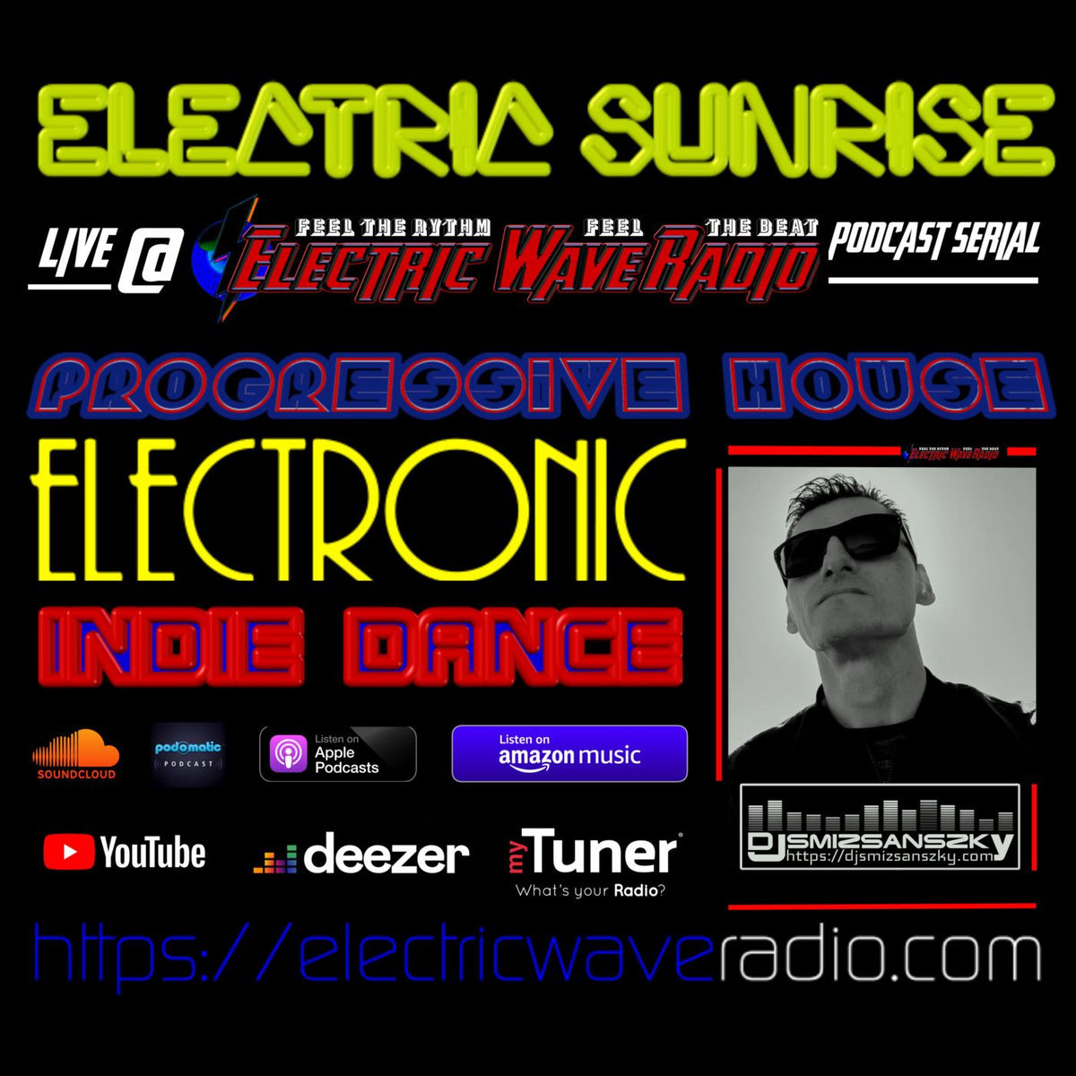 Show cover of Dj.Smizsanszky's - Electric SunRise Podcast Serial (LIVE@Electric Wave Radio)