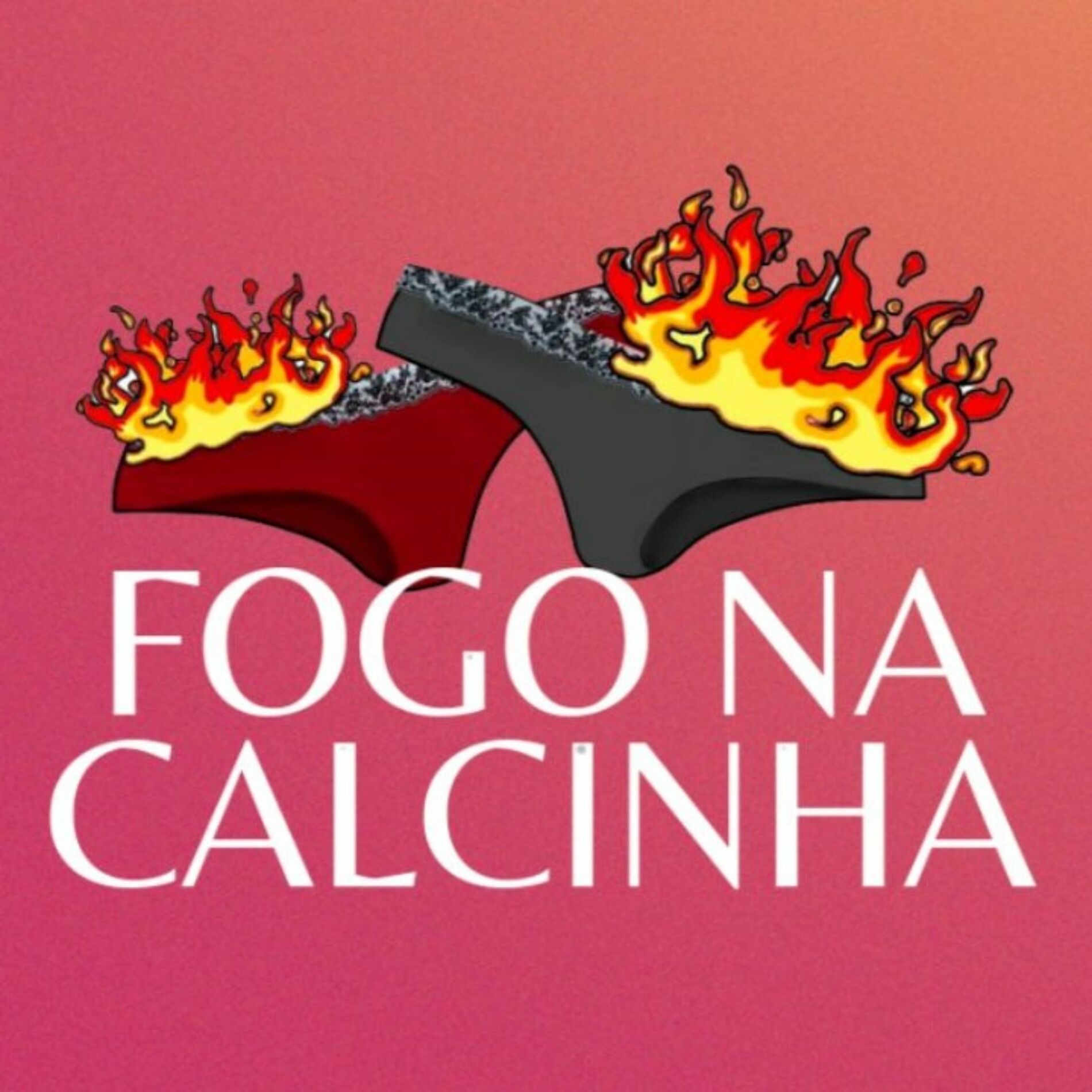 Show cover of Fogo na Calcinha