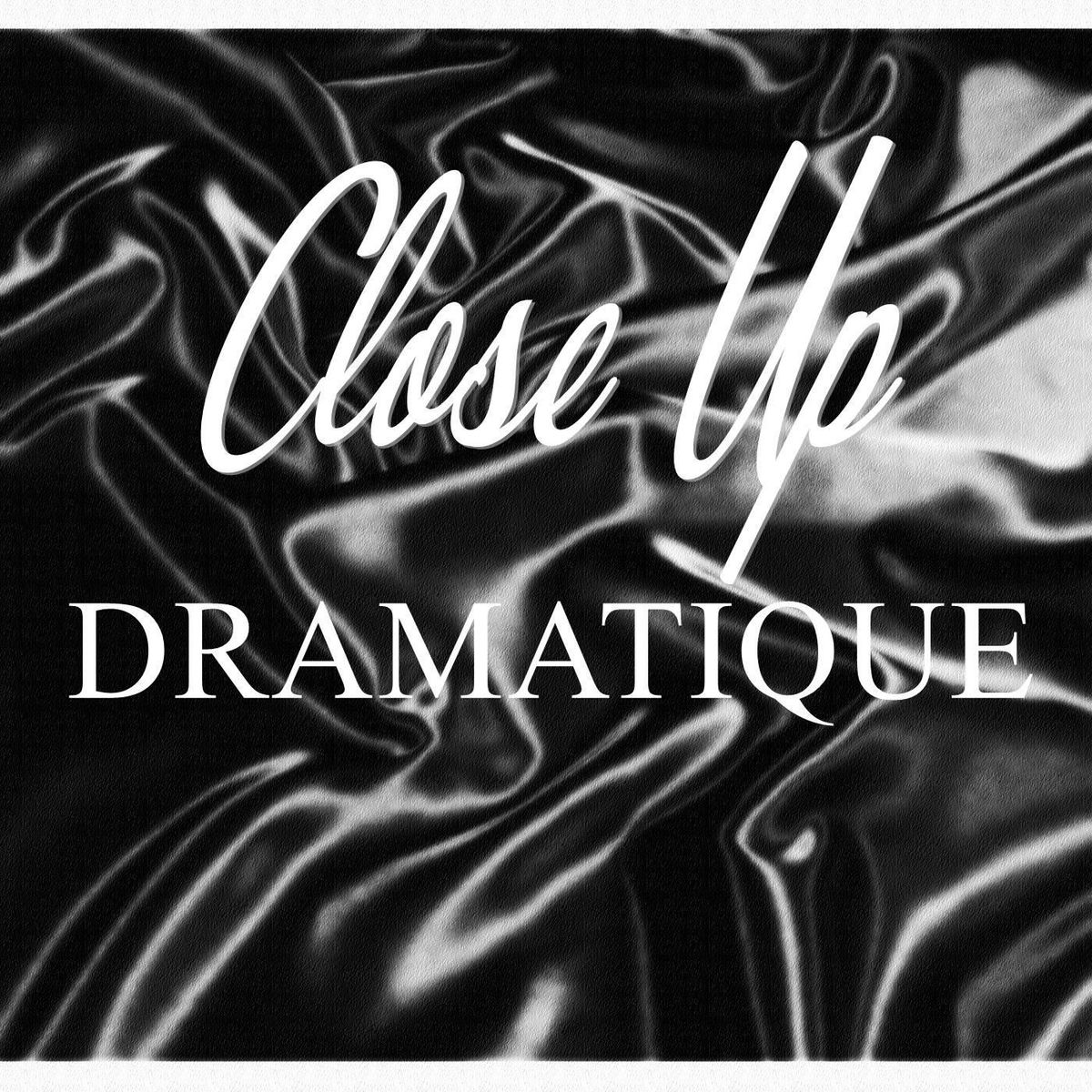 Show cover of Close Up Dramatique