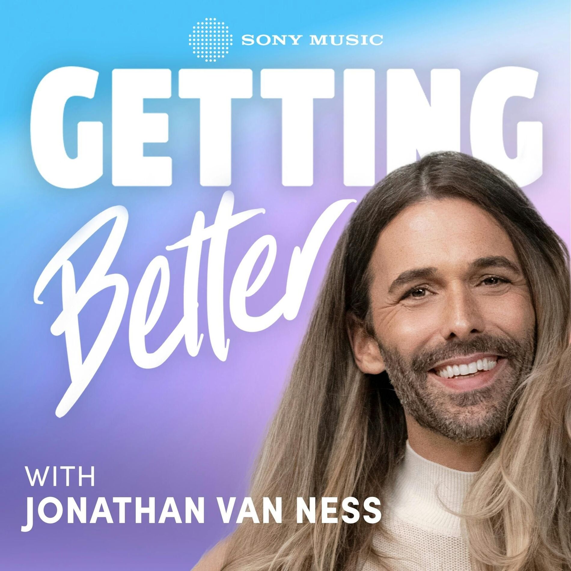 Show cover of Getting Better with Jonathan Van Ness