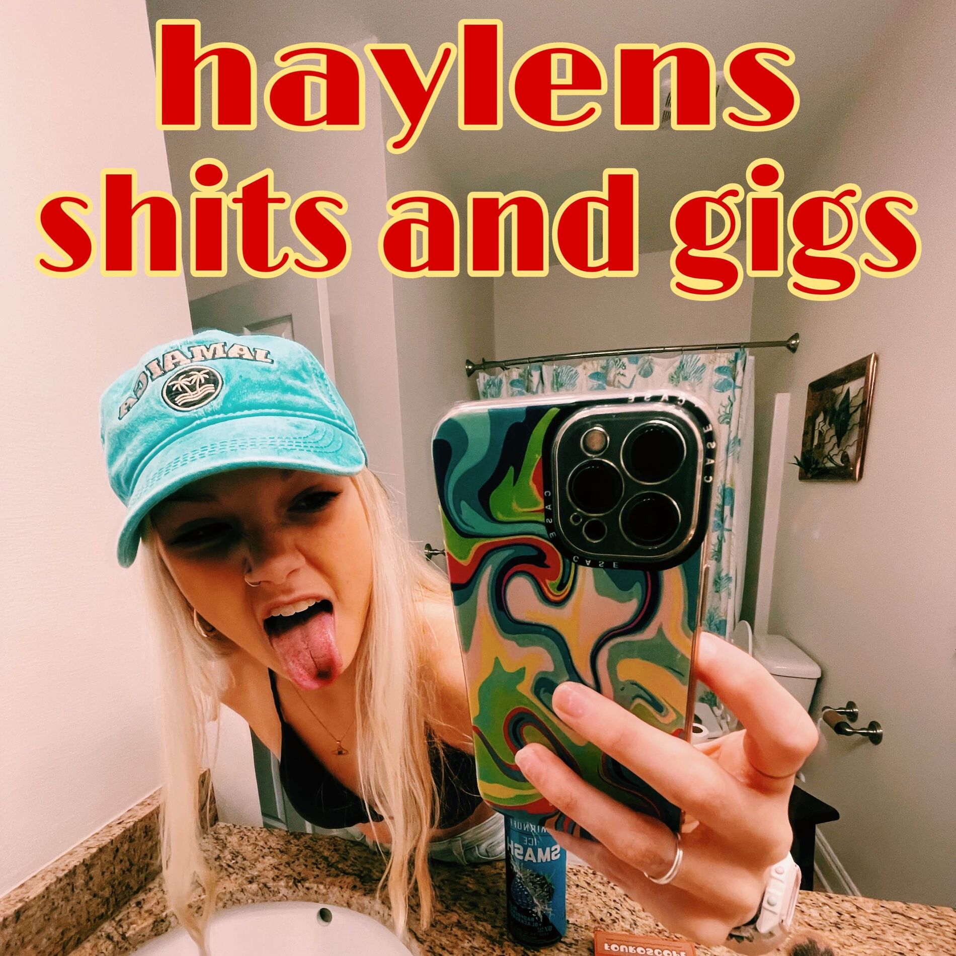 Show cover of haylens shits and gigs