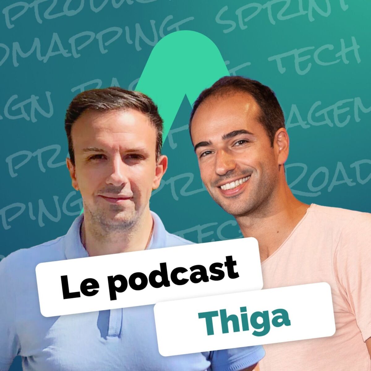 Show cover of Le podcast Thiga
