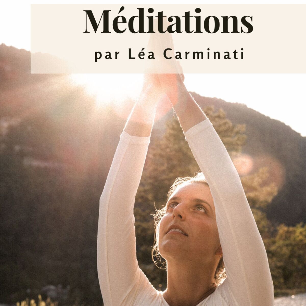 Show cover of Méditations avec Léa Carminati