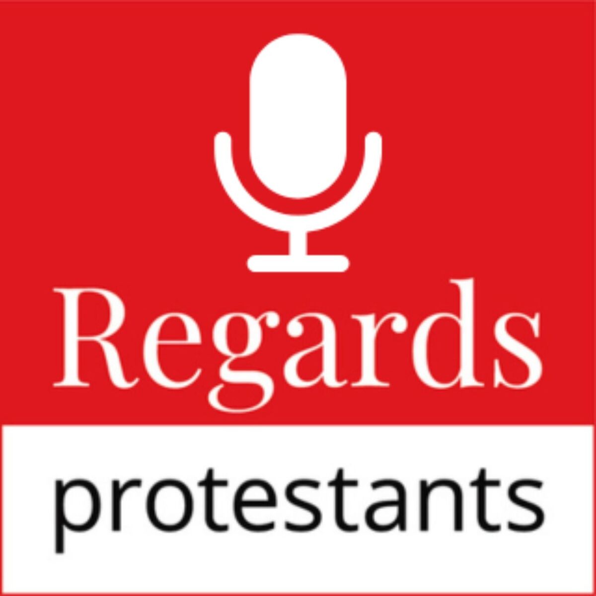 Show cover of Tout Regards protestants Podcasts