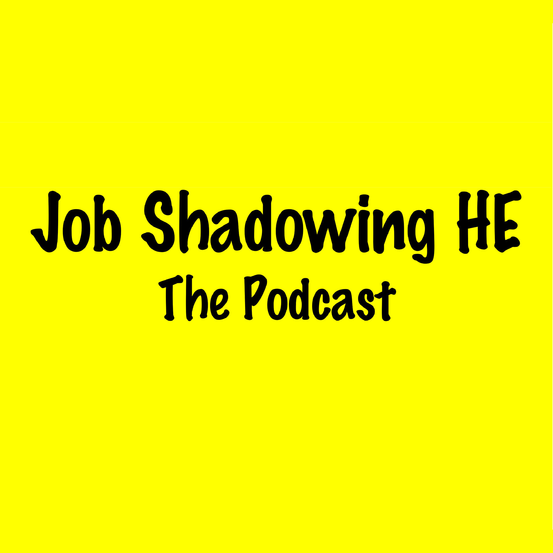 Show cover of Job Shadowing HE