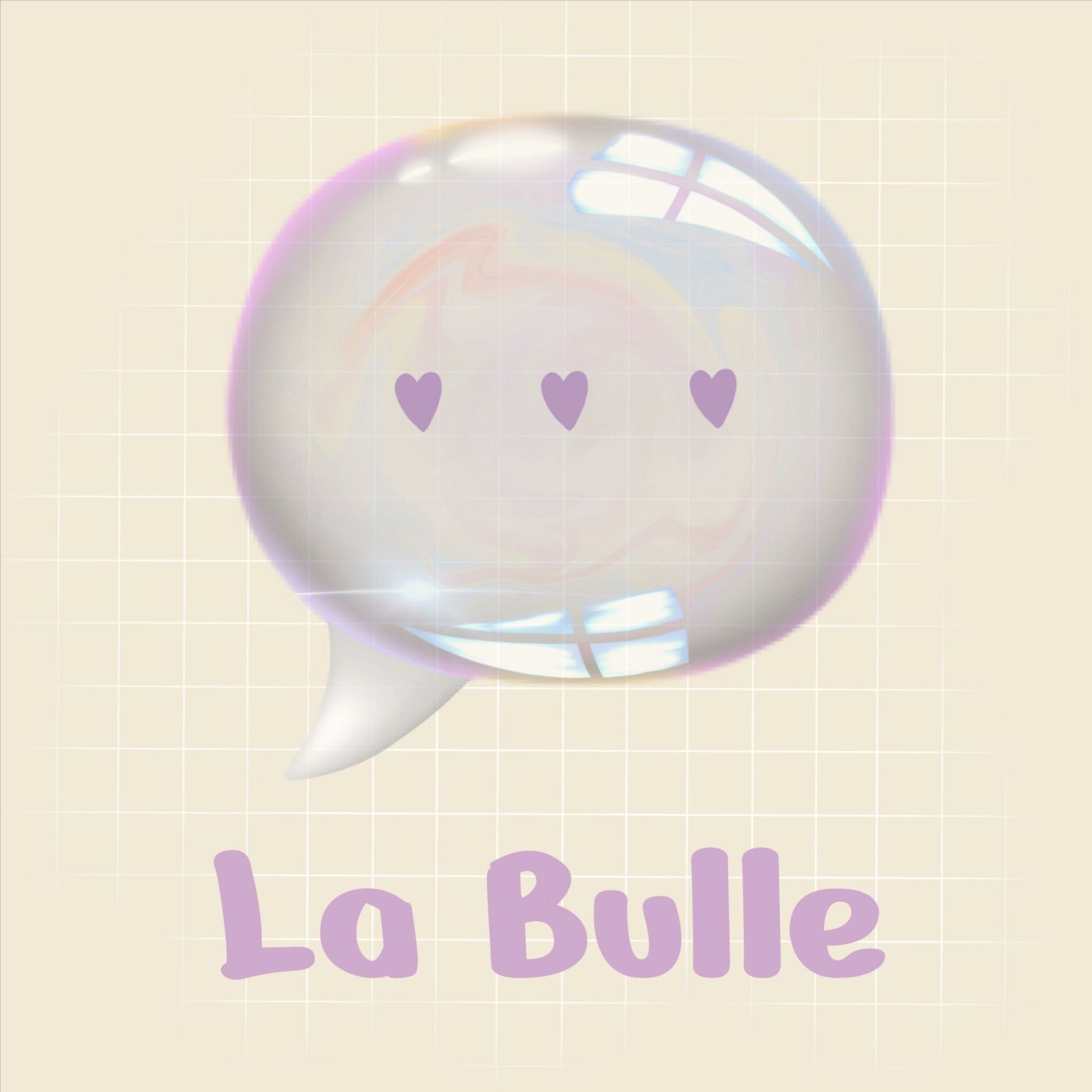 Show cover of 💬 La Bulle