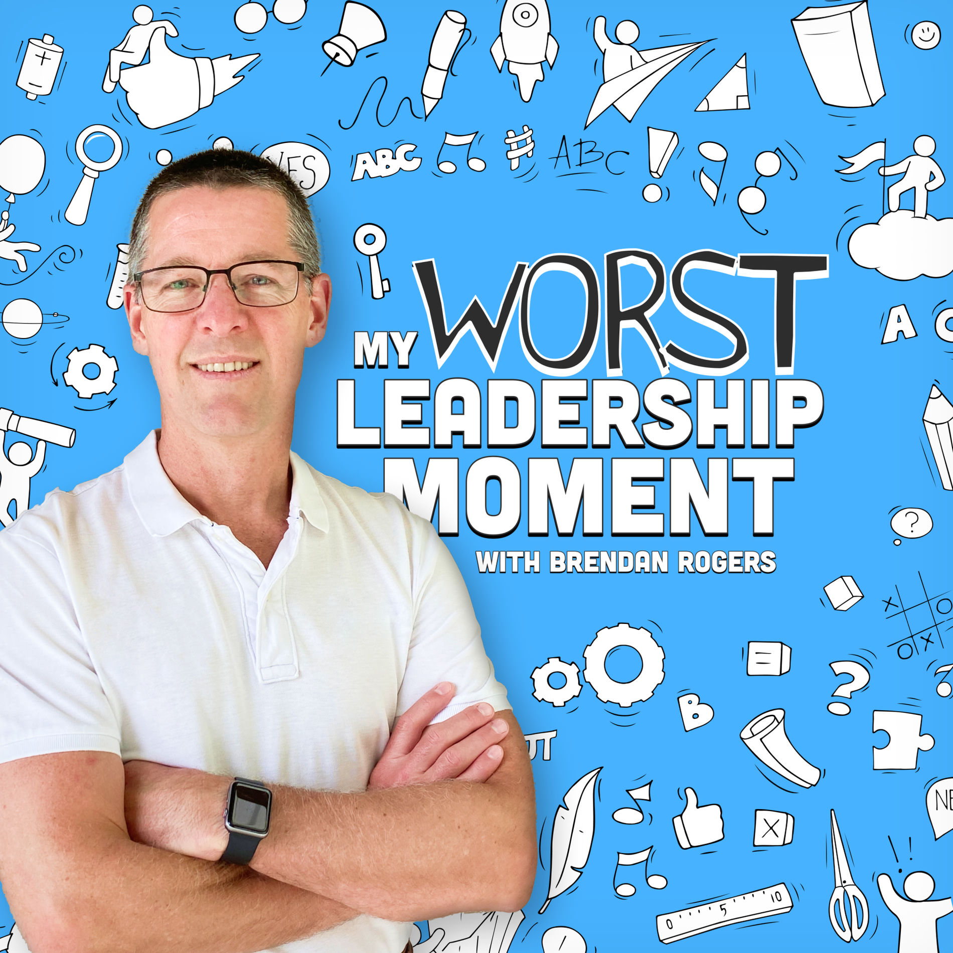 Show cover of My Worst Leadership Moment