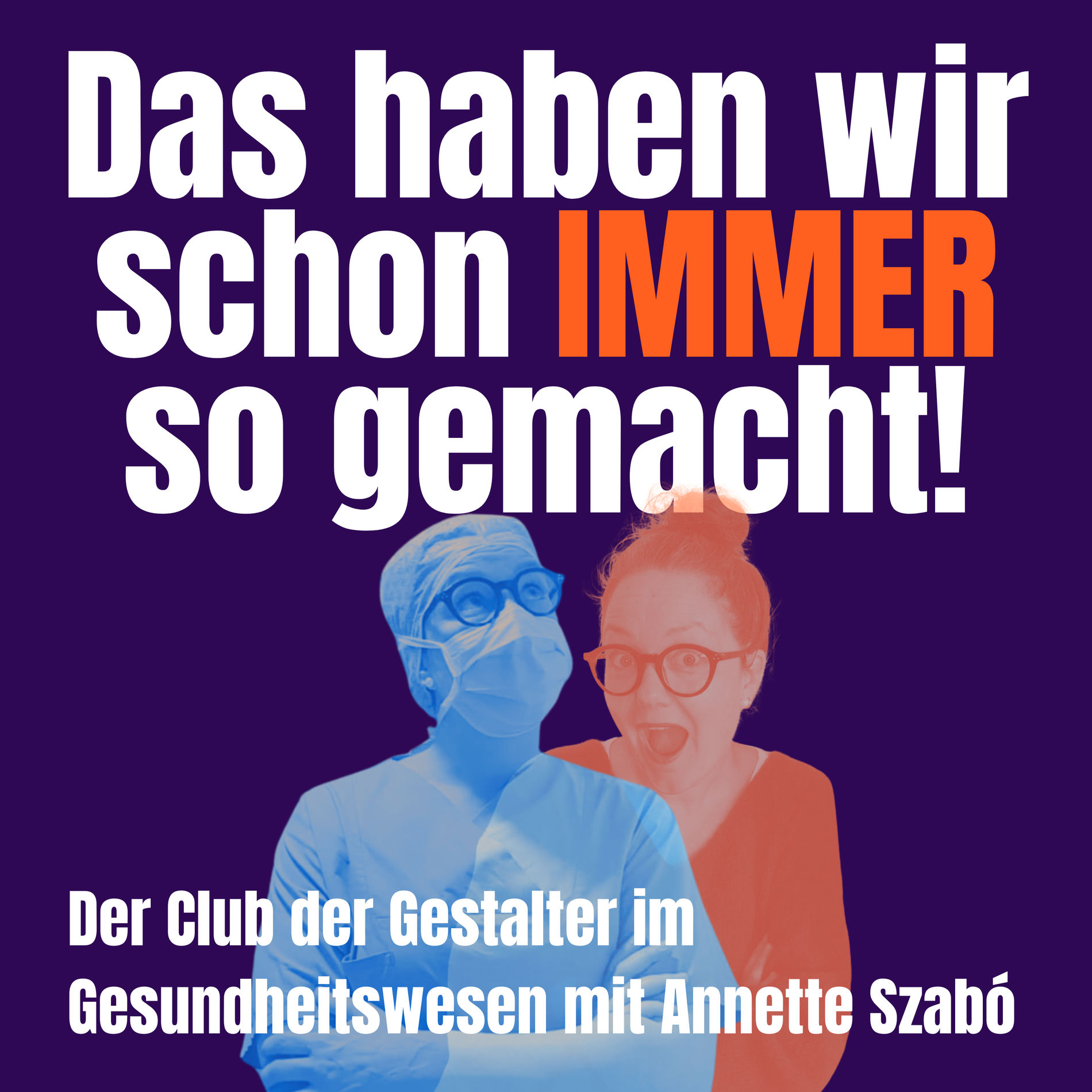 Show cover of Das haben wir schon IMMER so gemacht!