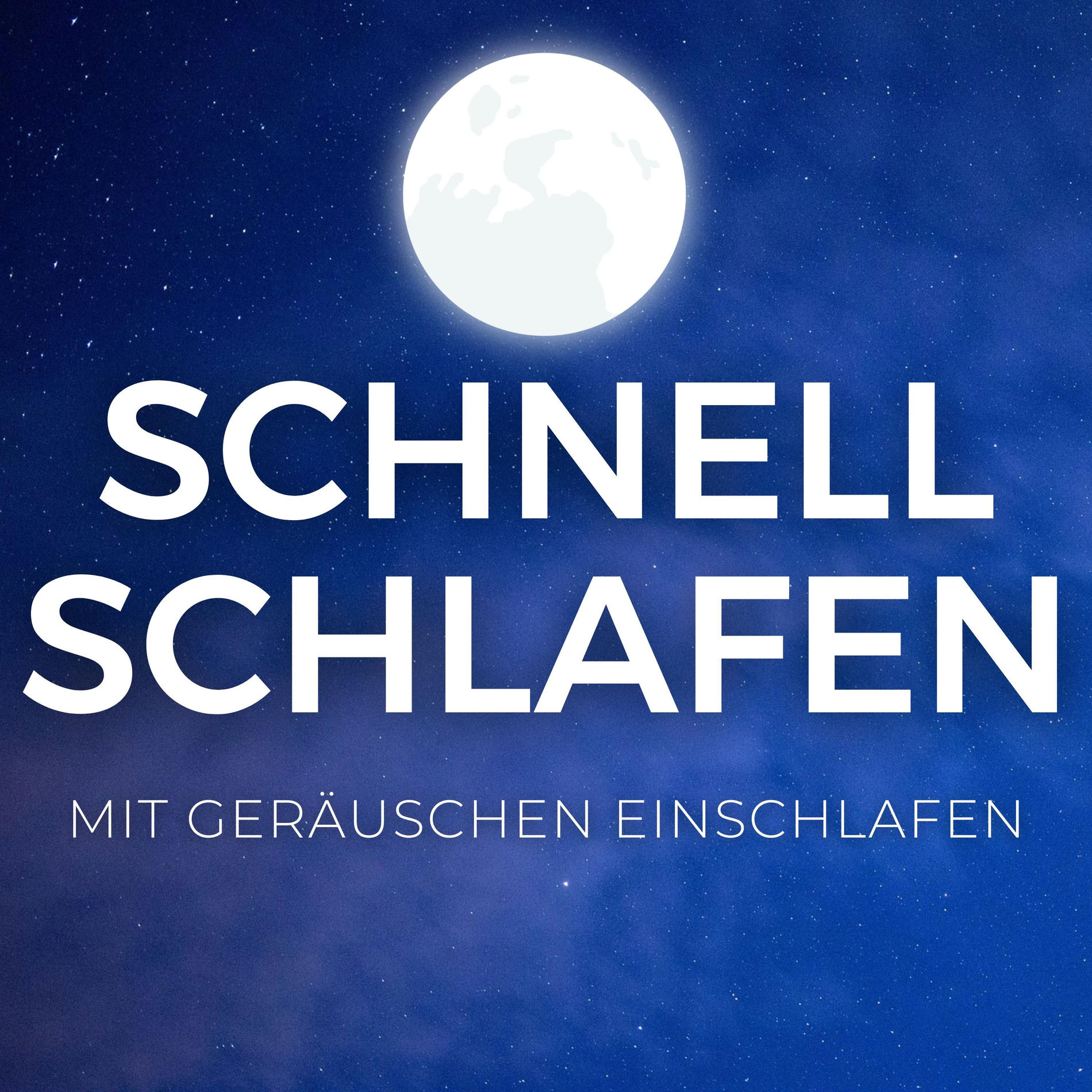 Show cover of SCHNELL SCHLAFEN  - Mit Geräuschen einschlafen