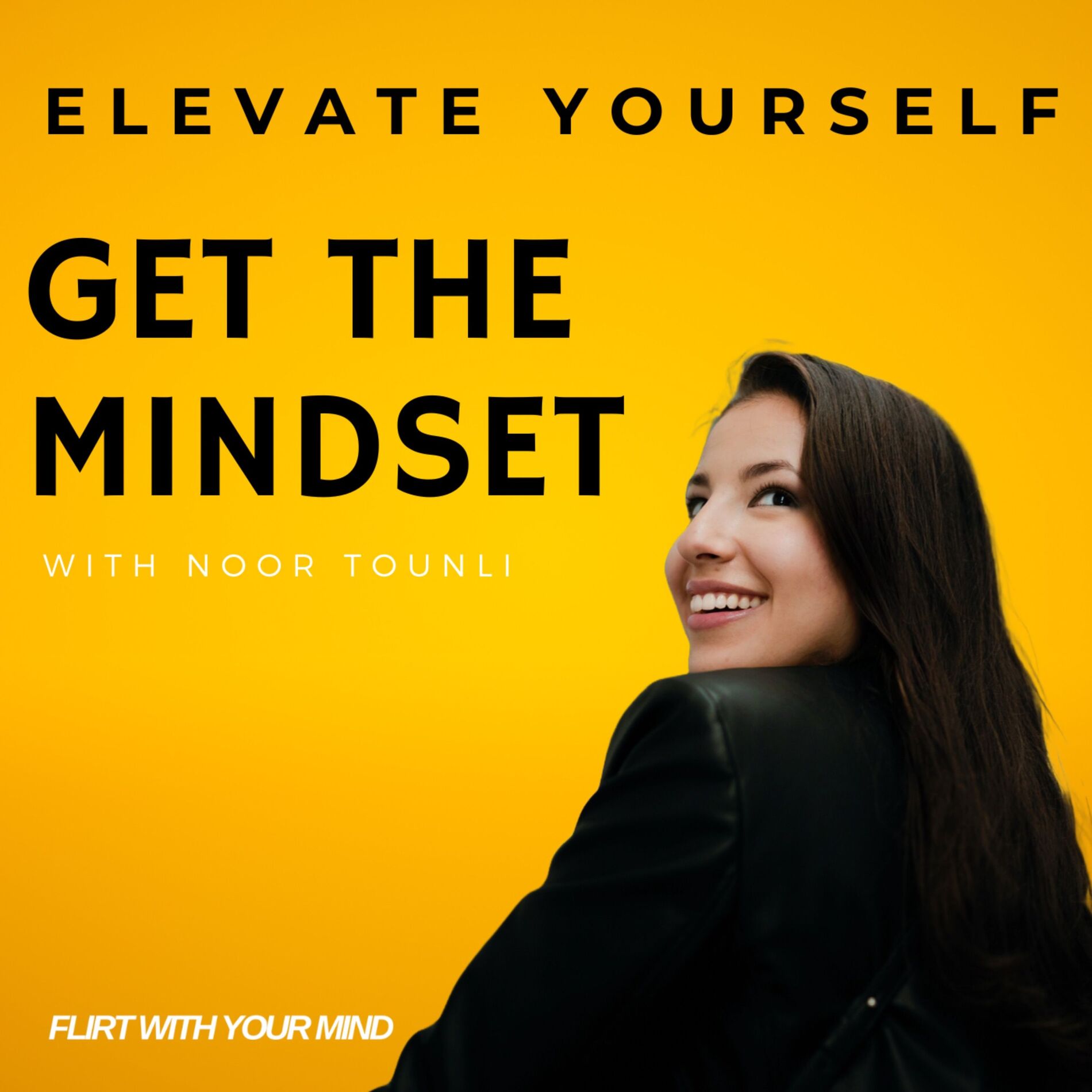 Show cover of Elevate Yourself - Flirt with your Mind