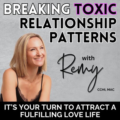 Ouvir o podcast breaking toxic relationship patterns codependent