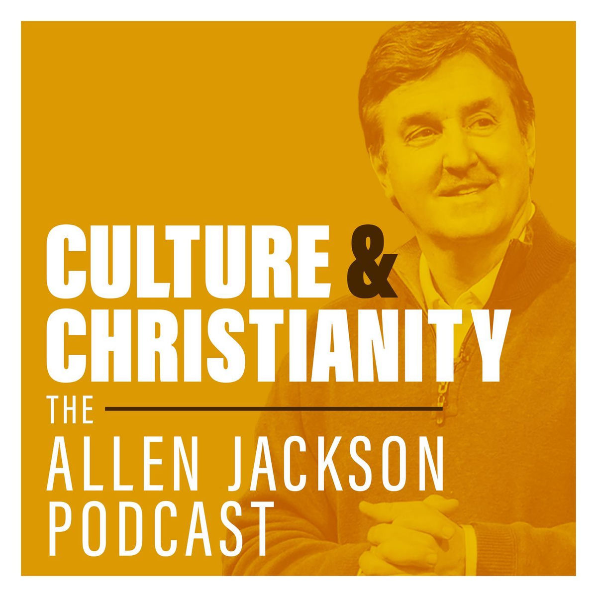 Show cover of Culture & Christianity: The Allen Jackson Podcast