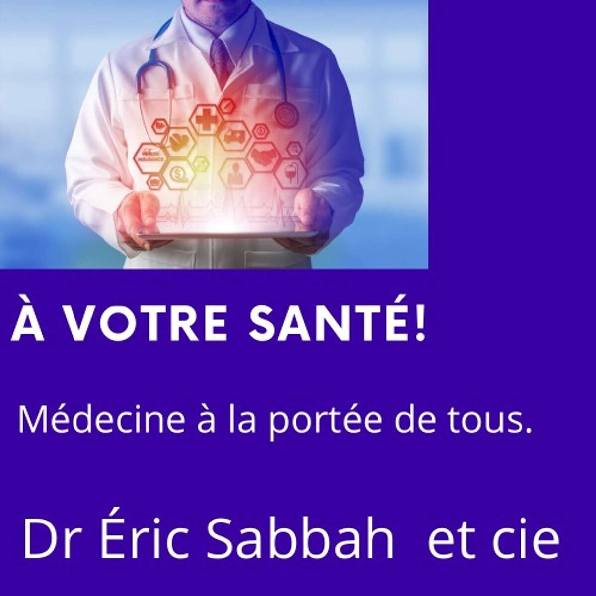 Show cover of À VOTRE SANTÉ!