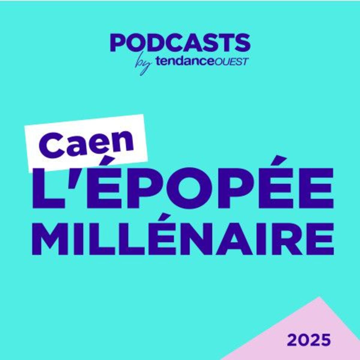 Show cover of Caen : l'épopée millénaire