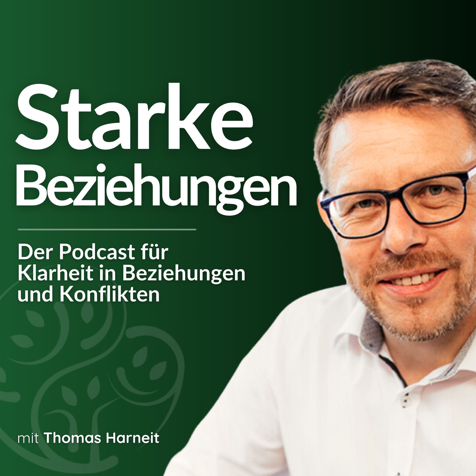 Show cover of Starke Beziehungen – der Podcast für Klarheit in Beziehungen und Konflikten