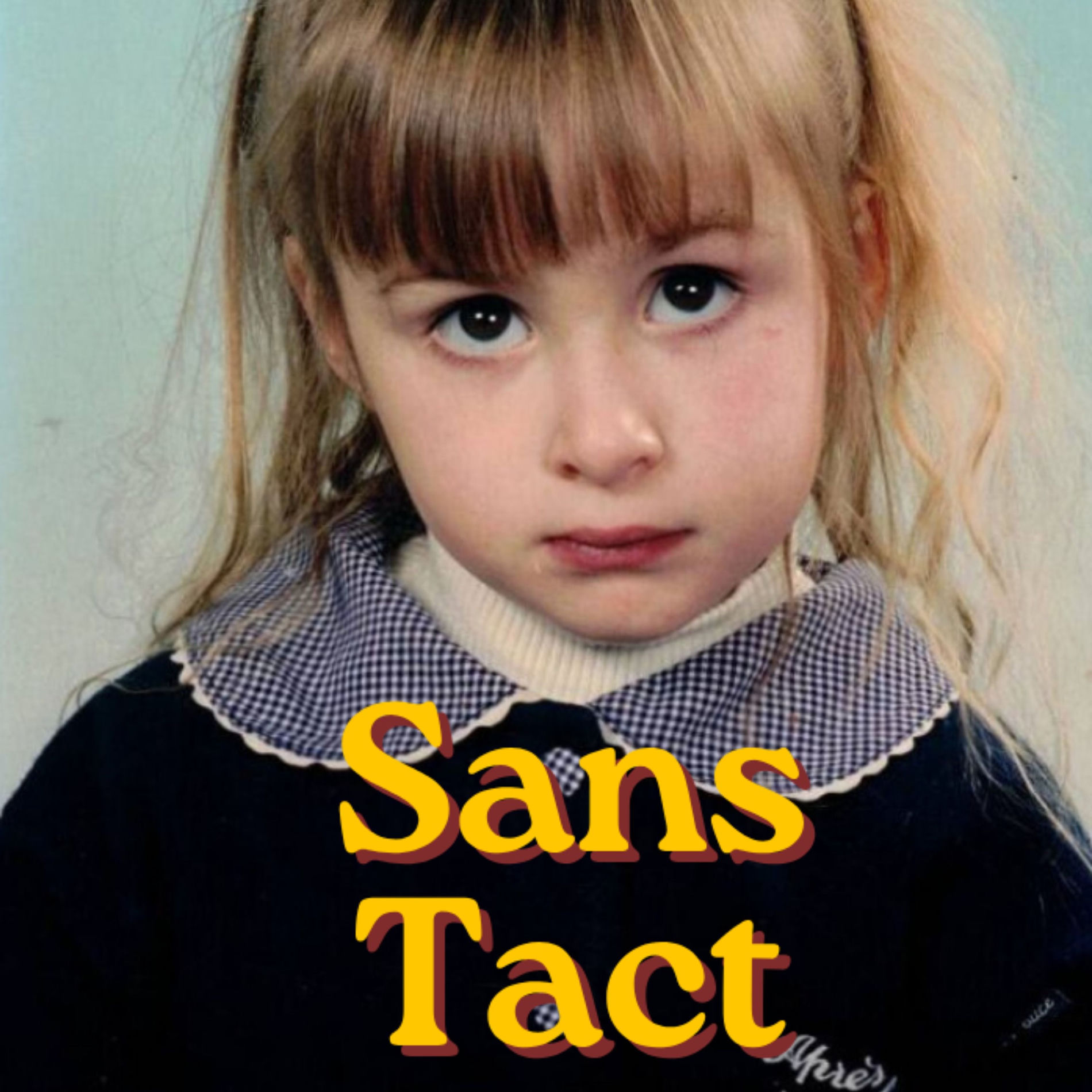 Show cover of Sans Tact