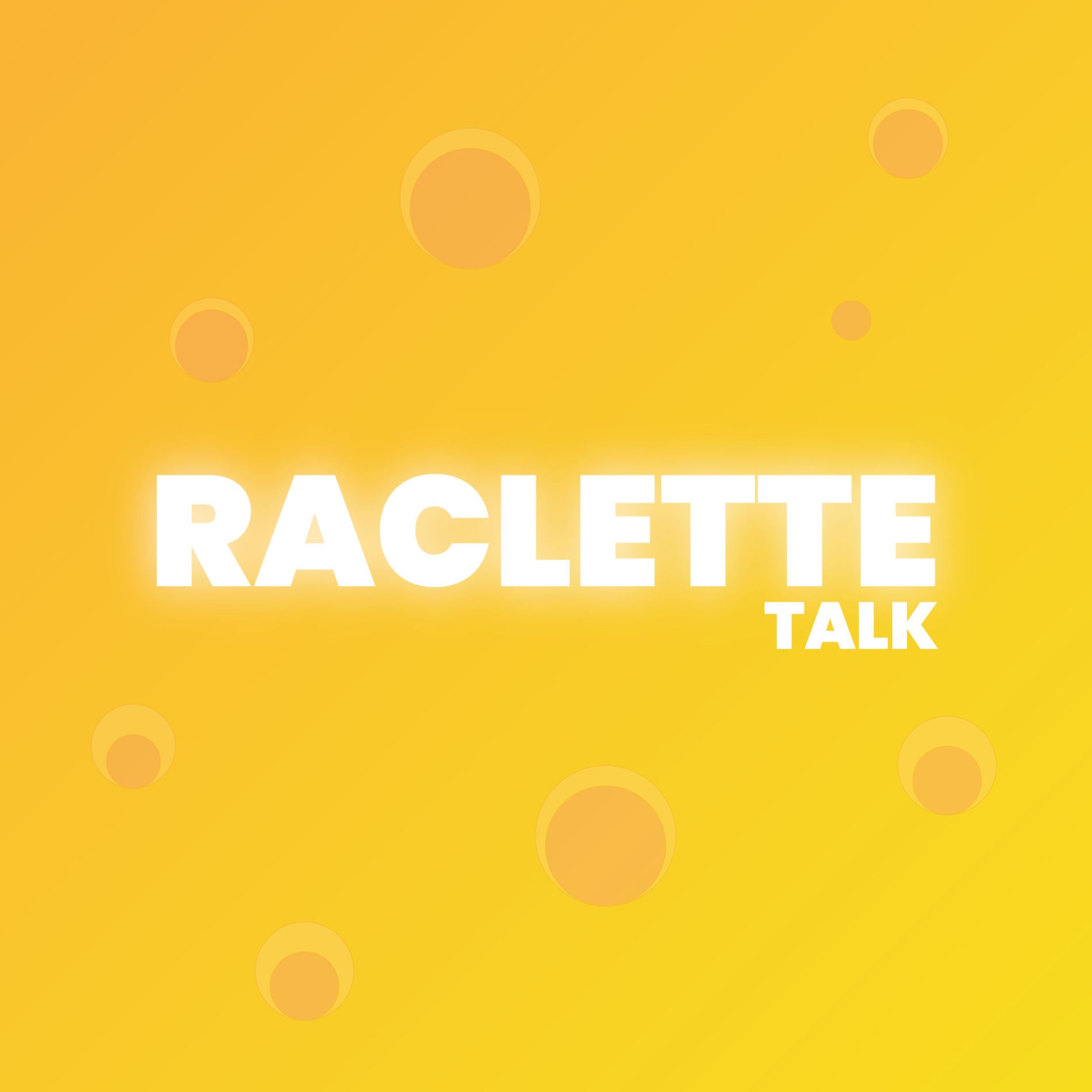 Show cover of Raclette Podcast
