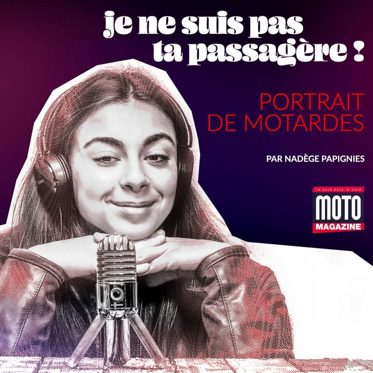 Show cover of Je ne suis pas ta passagère - Portraits de motardes