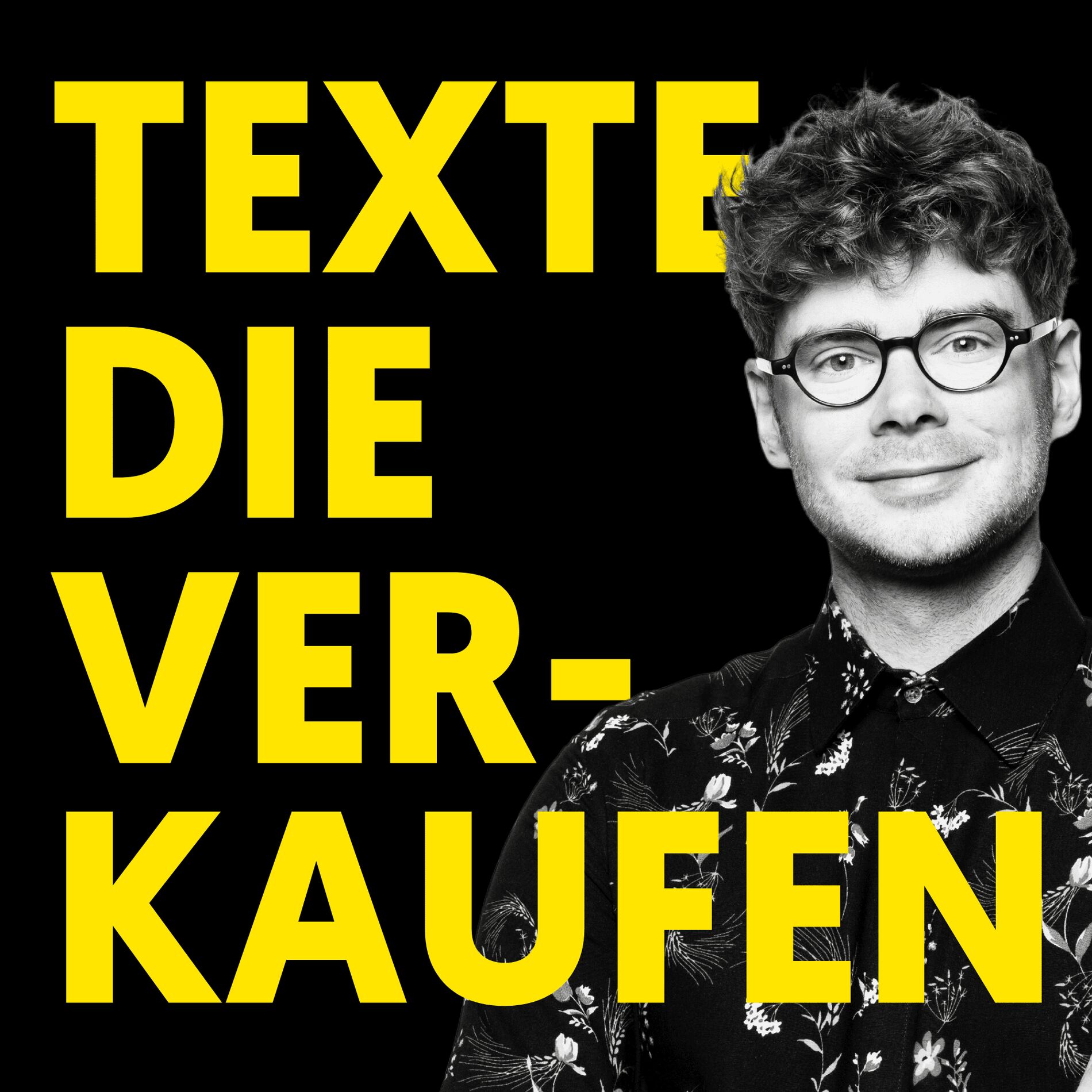 Show cover of TEXTE, DIE VERKAUFEN – Copywriting & Werbetexten lernen