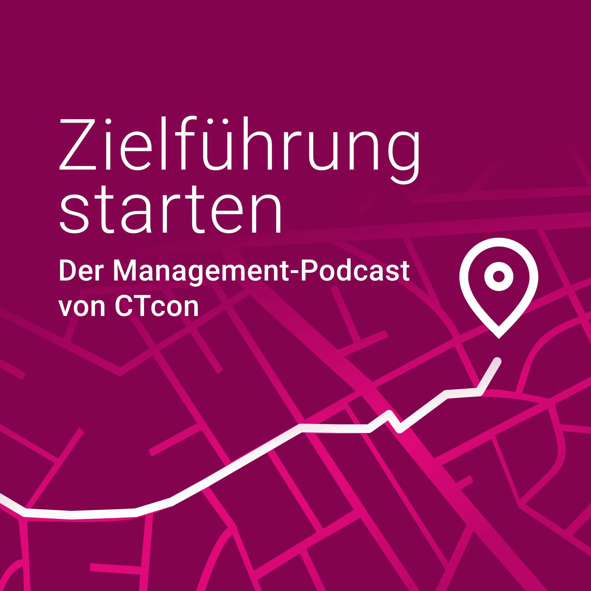 Show cover of Zielführung starten – der Management-Podcast von CTcon