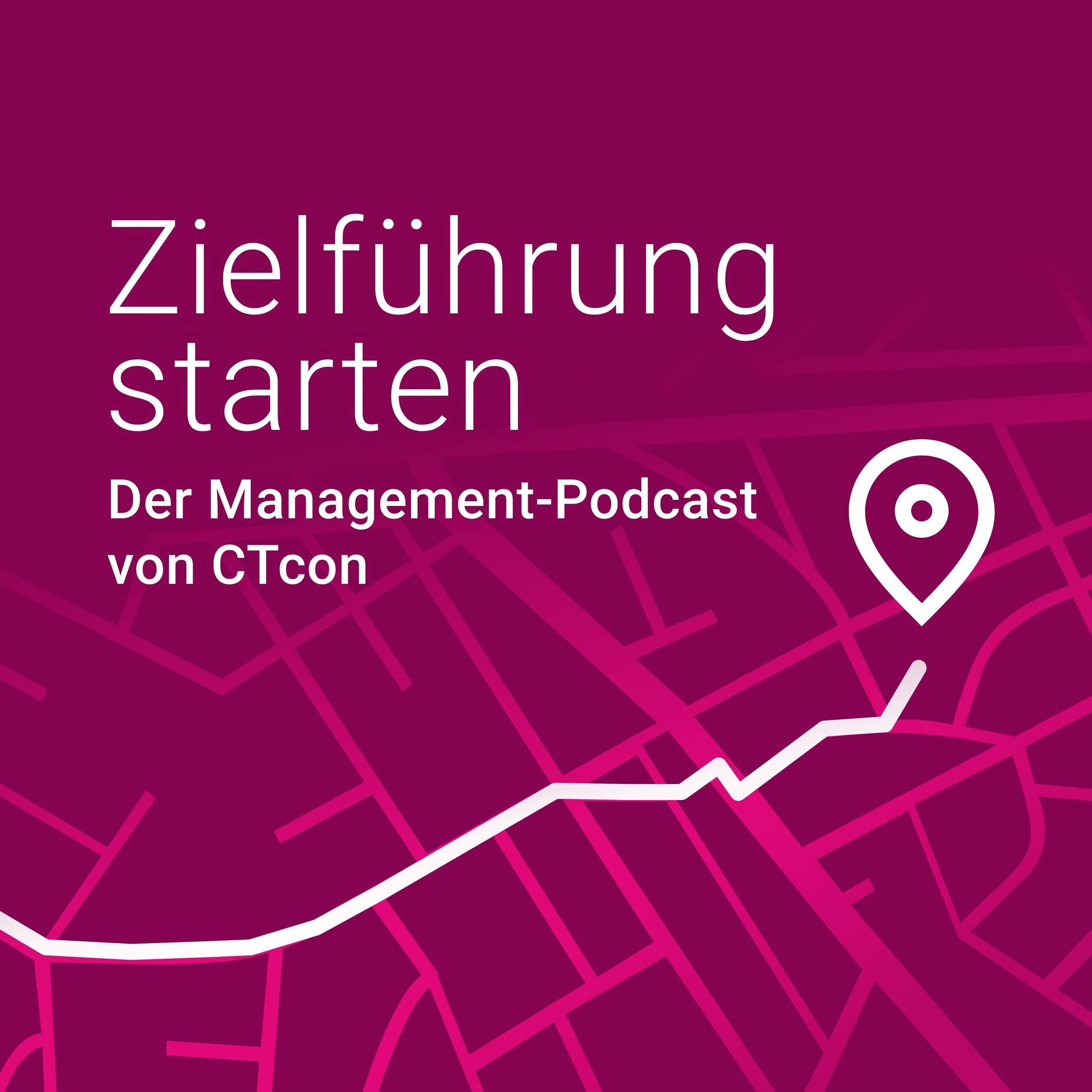 Show cover of Zielführung starten – der Management-Podcast von CTcon