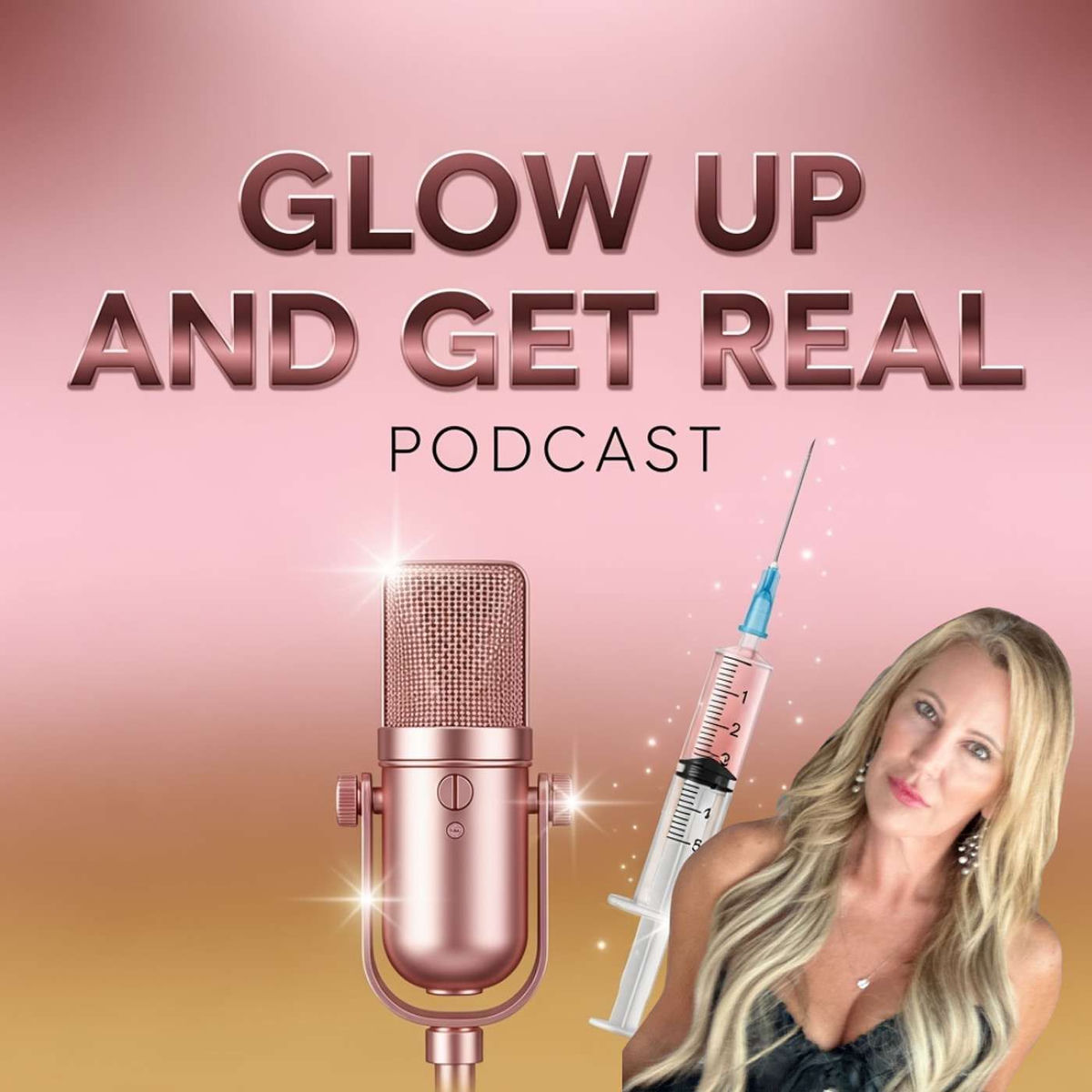 Show cover of Glow Up and Get Real