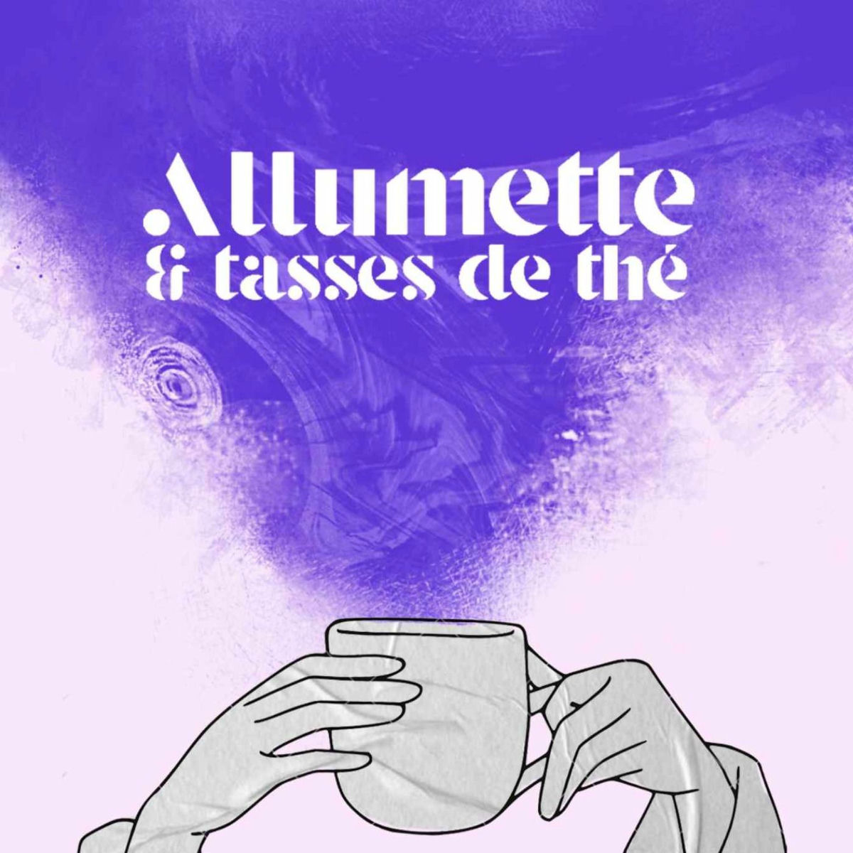 Show cover of Allumette et Tasses de Thé