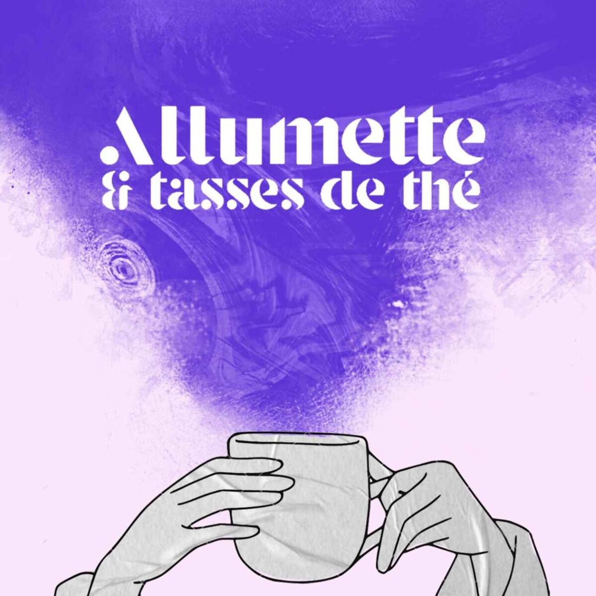 Show cover of Allumette et Tasses de Thé