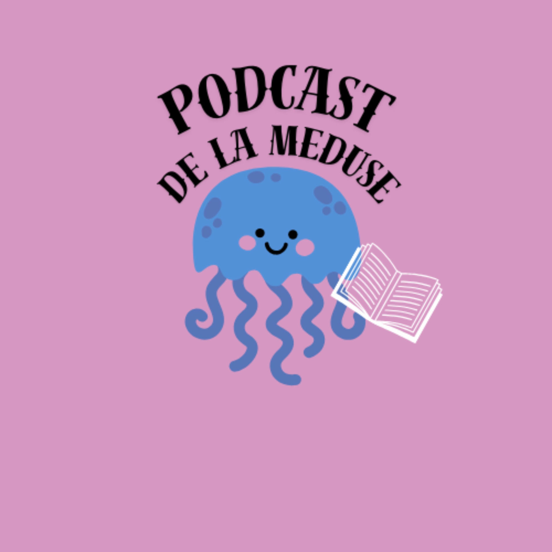 Show cover of Podcast de la Méduse