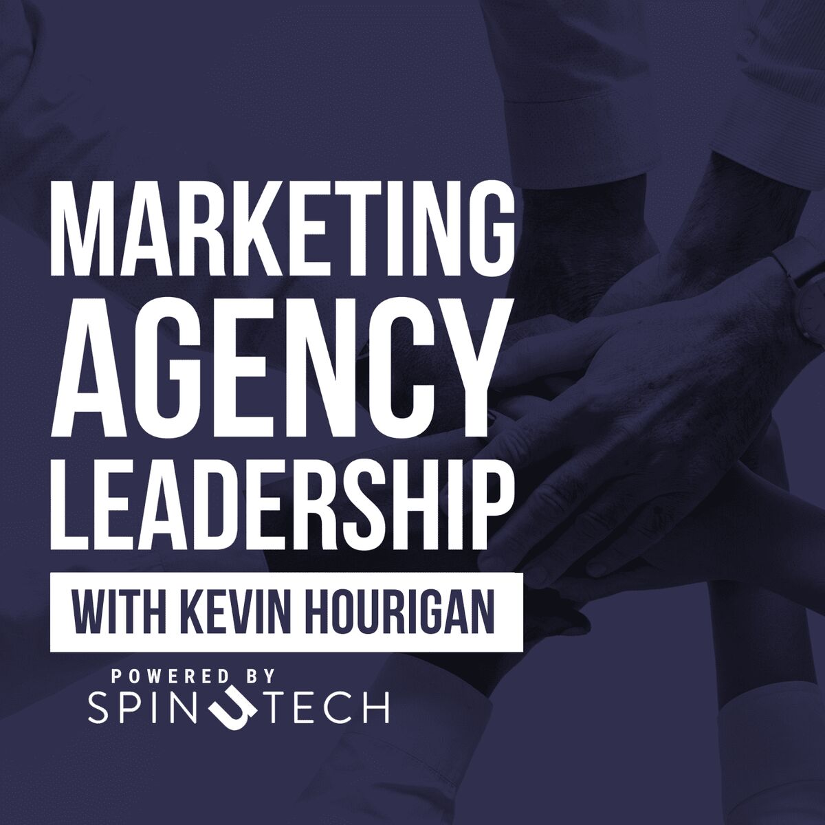 Show cover of The Marketing Agency Leadership Podcast