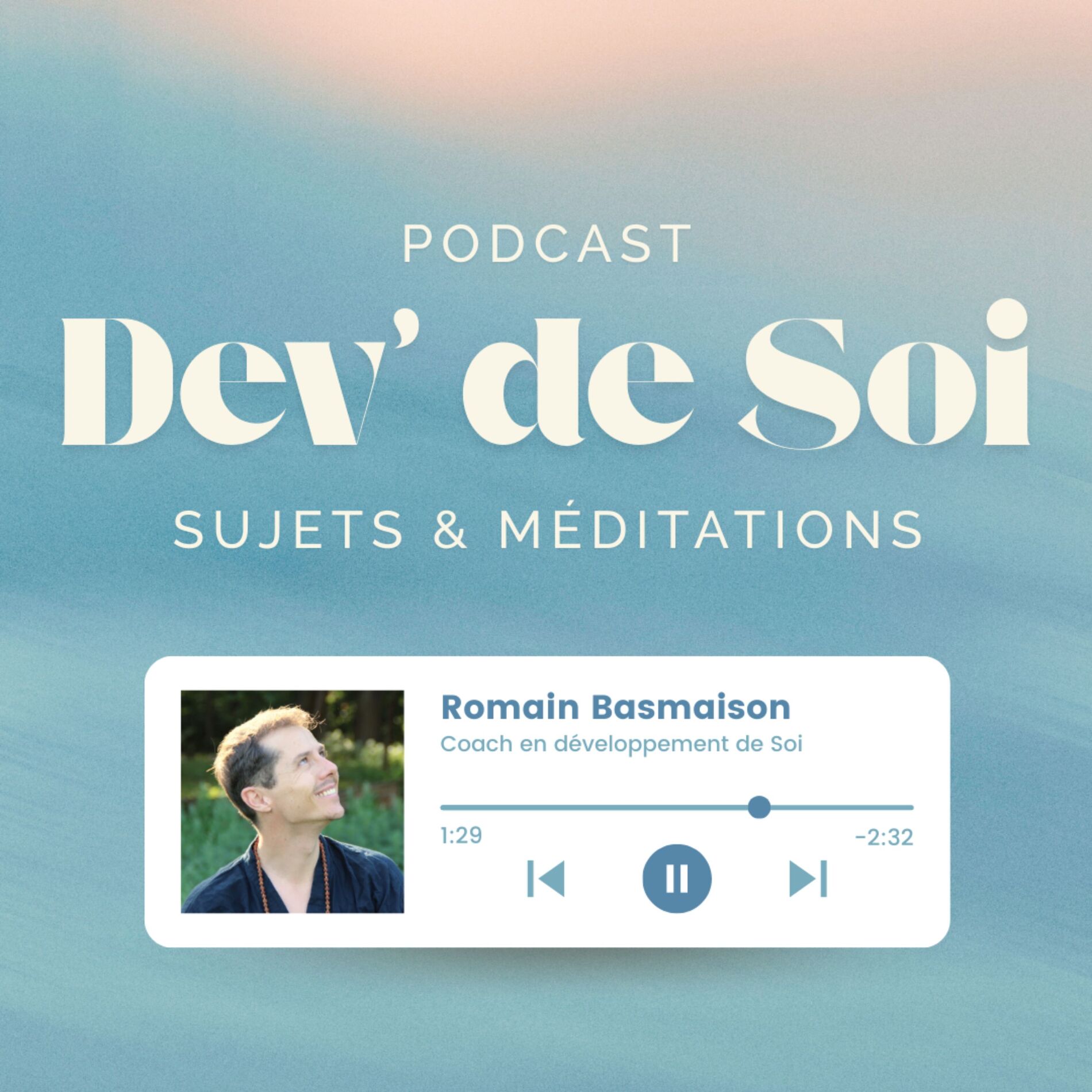 Show cover of Dév' de Soi - Sujets & Méditations