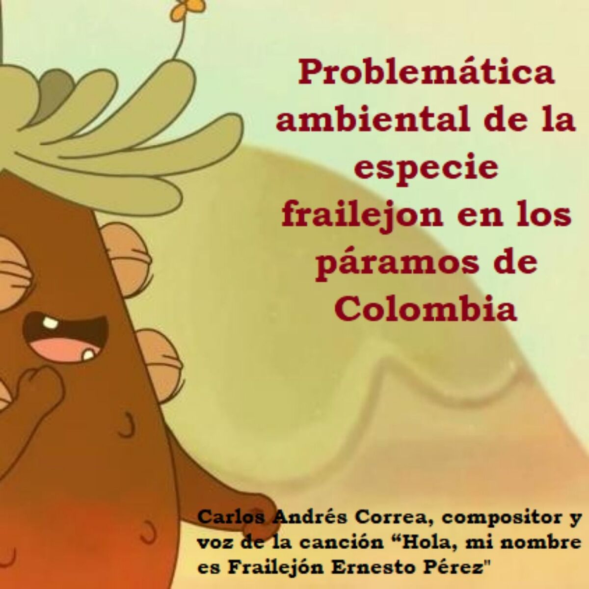Show cover of Problemática ambiental de la especie frailejón en los páramos de Colombia
