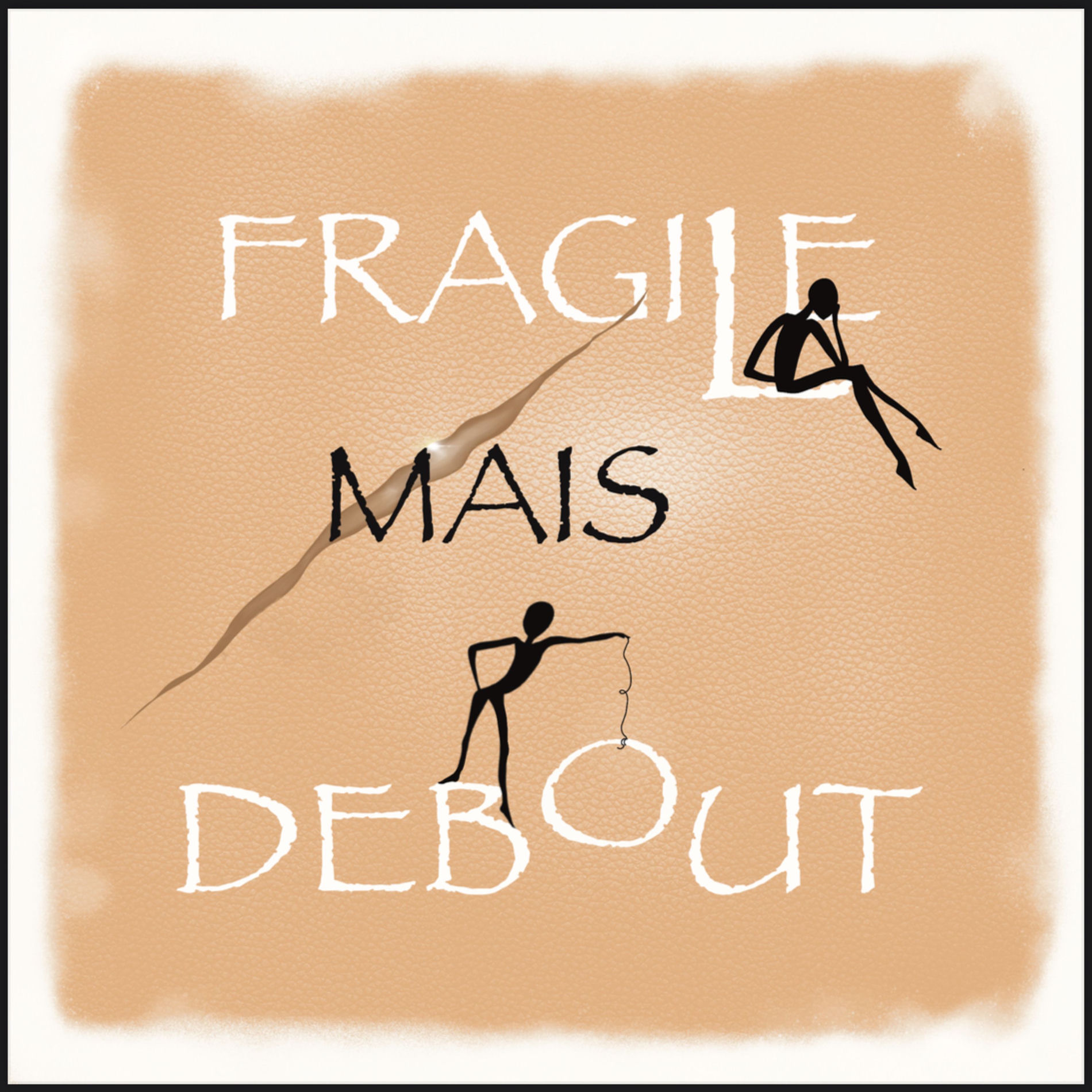 Show cover of Fragile mais debout