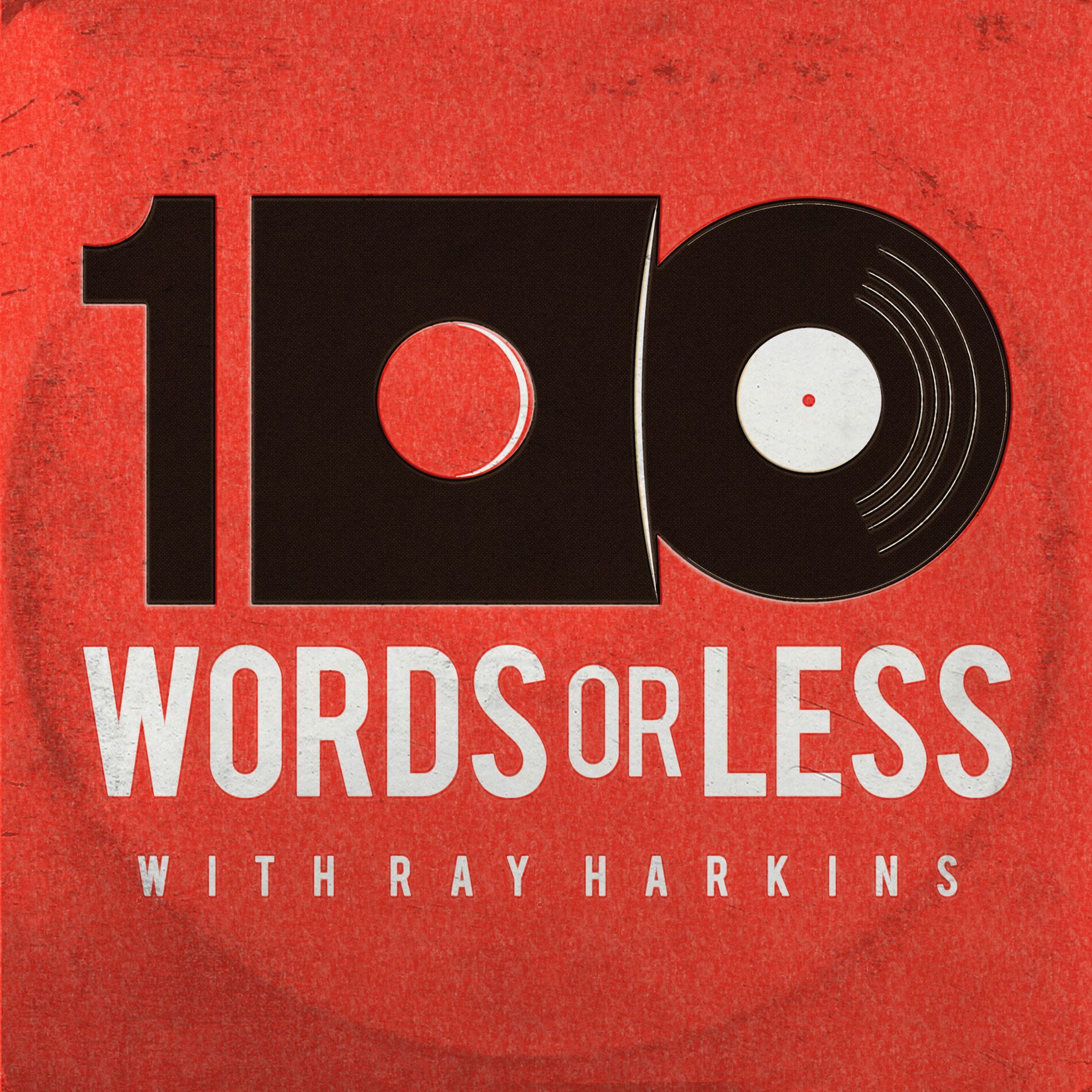 Show cover of 100 Words Or Less: The Podcast