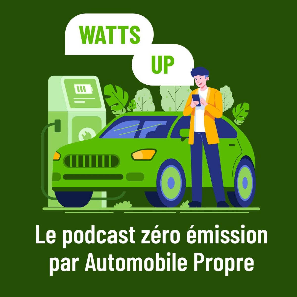 Show cover of Watts Up - L'actu de la voiture électrique par Automobile Propre