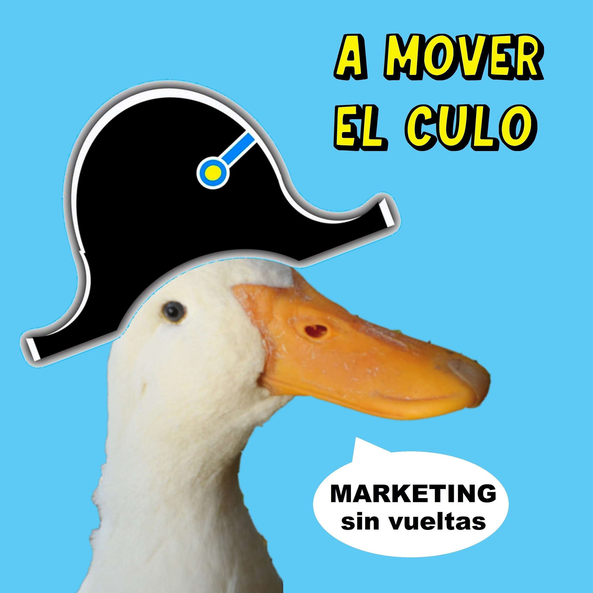 Show cover of A mover el culo, marketing sin vueltas