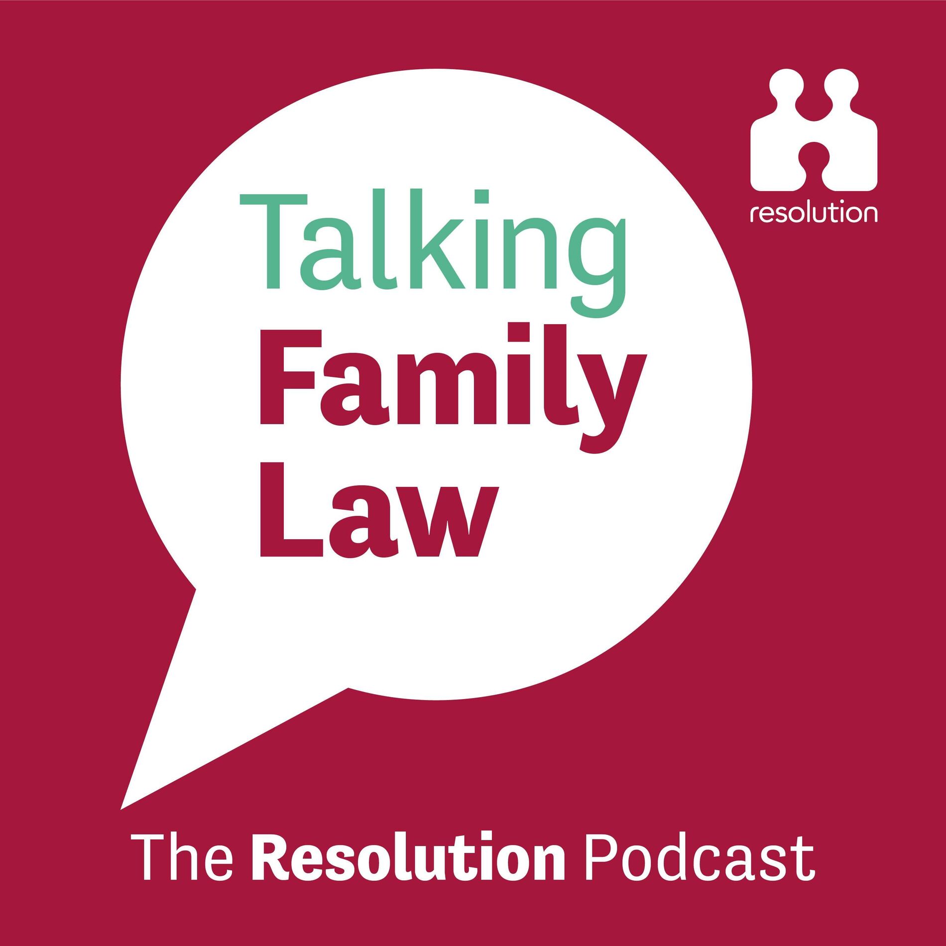 Show cover of Talking Family Law - The Resolution Podcast
