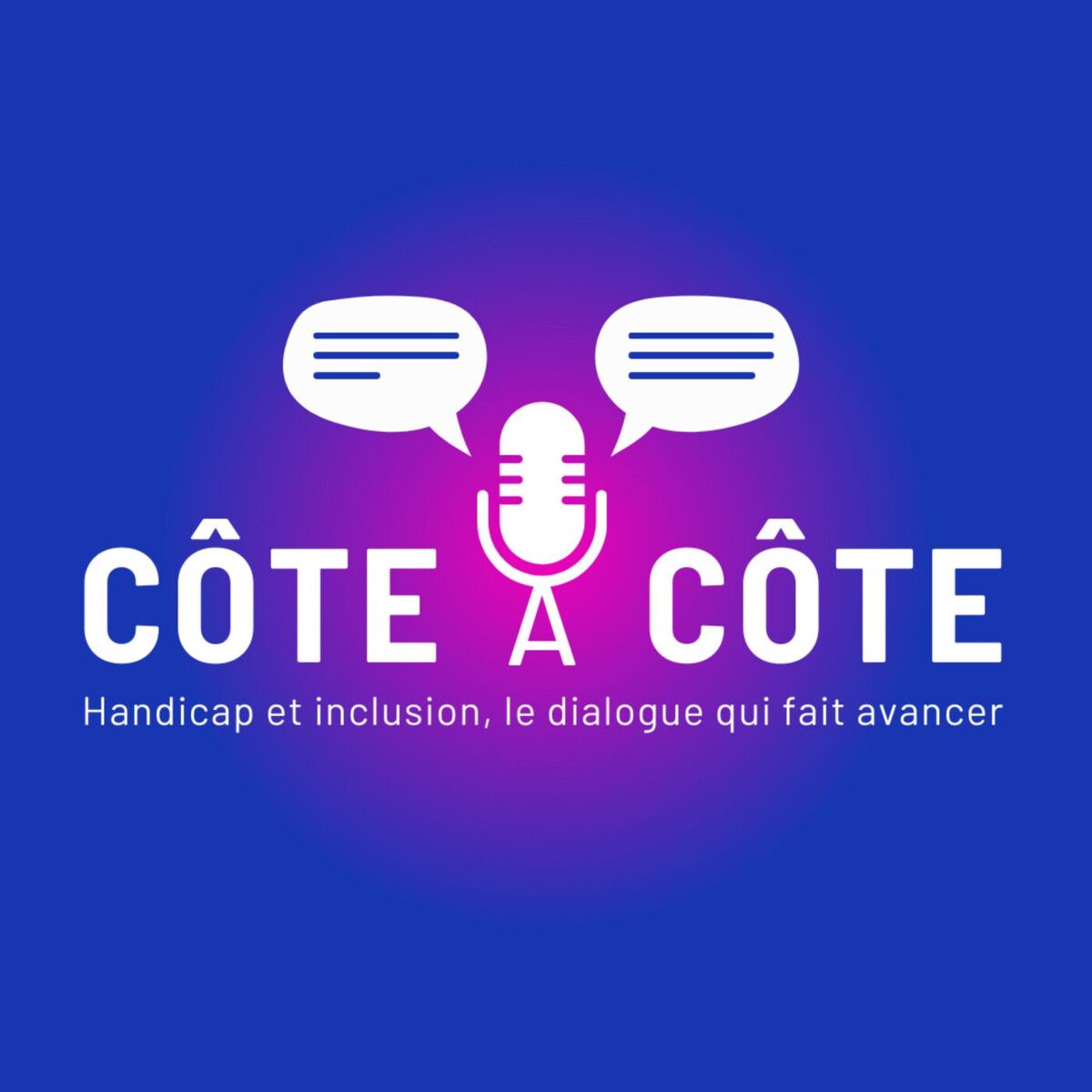 Show cover of Côte à côte - Handicap et inclusion, le dialogue qui fait avancer