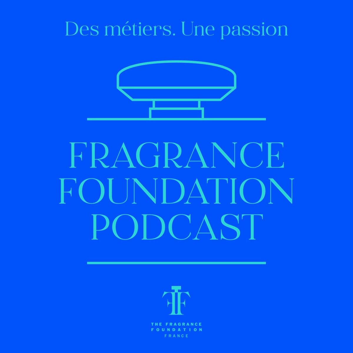 Show cover of Fragrance Foundation Podcast