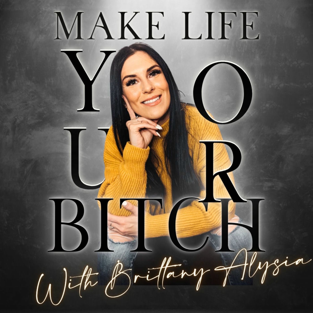 Show cover of Make Life Your Bitch