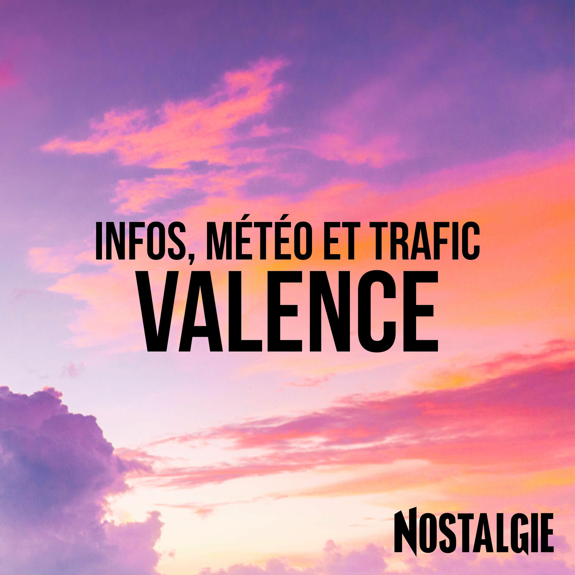 Show cover of INFOS, METEO et TRAFIC de Nostalgie Valence