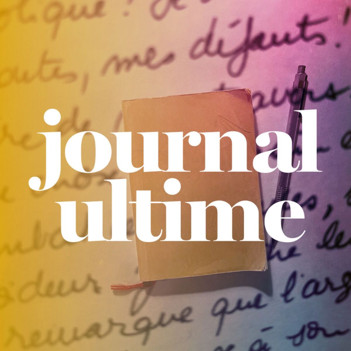 Show cover of Journal ultime