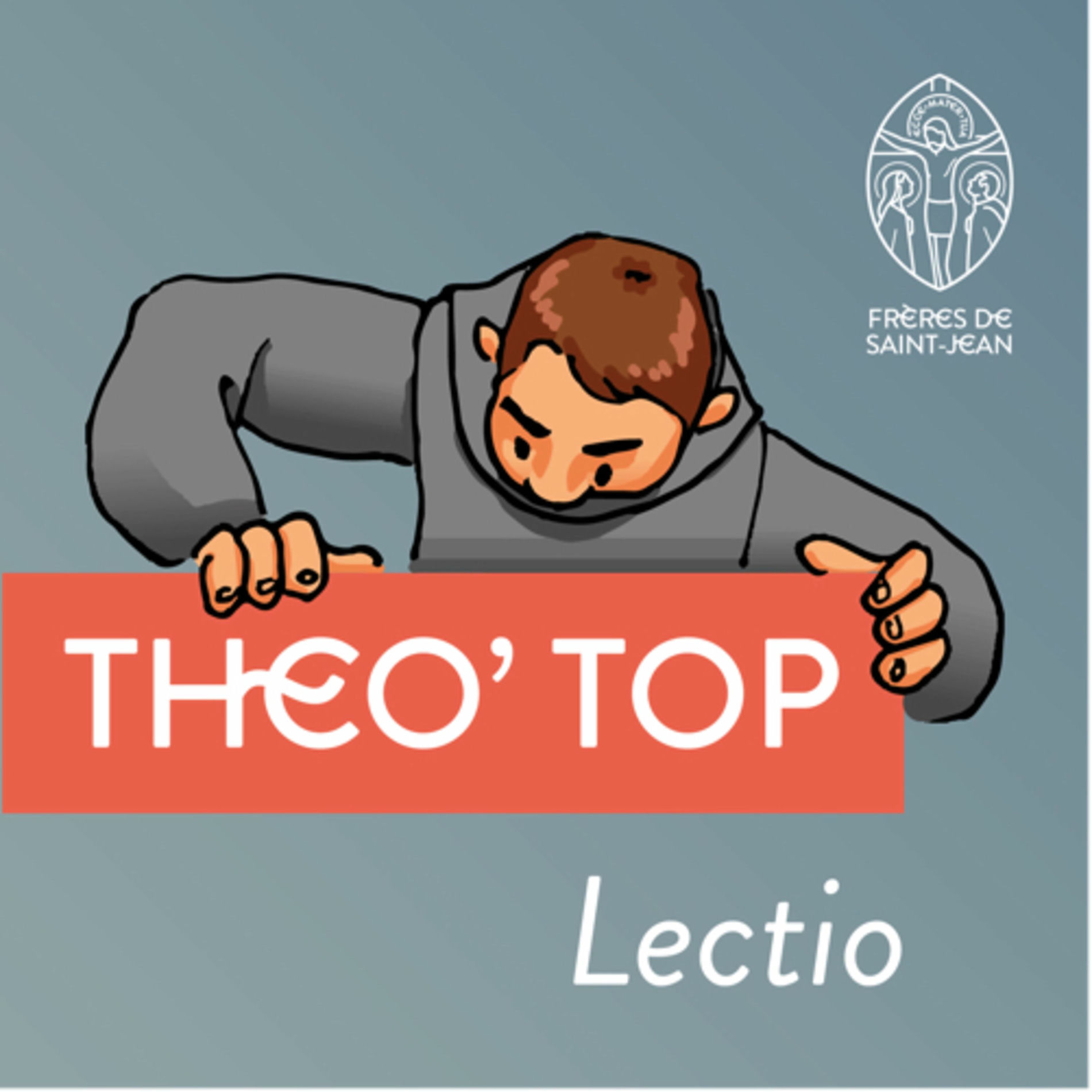 Show cover of Theo’Top - Méditation Évangile du jour